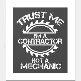 Trust me, I'm a Contractor, not a Mechanic, design with sawblade Posters and Art